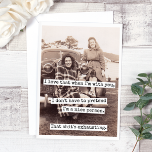 Friendship greeting card by Raven's Rest Studio with the message "I Love That When I'm With You" featuring a heartfelt design.