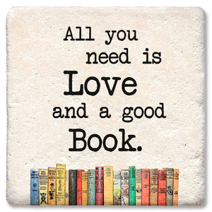 Coaster featuring "All You Need Is Love and a Good Book" design by Tipsy Coasters & Gifts, with a cozy book and love-themed motif.