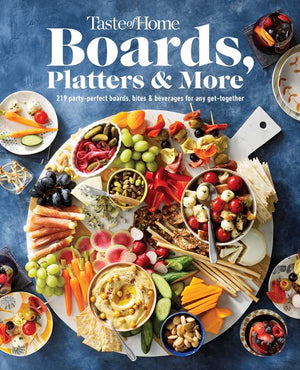 BOOK- COOKING- BOARDS FOR PLATTERS- Taste of Home Boards, Platters & More by - Pleasant Beach Living
