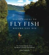 Open book titled "Fifty Places to Fly Fish Before You Die" by Abrams, showcasing colorful fly fishing locations and scenic imagery.